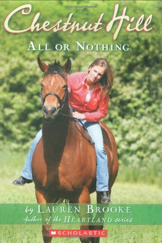 9780439859998: All or Nothing (Chestnut Hill)