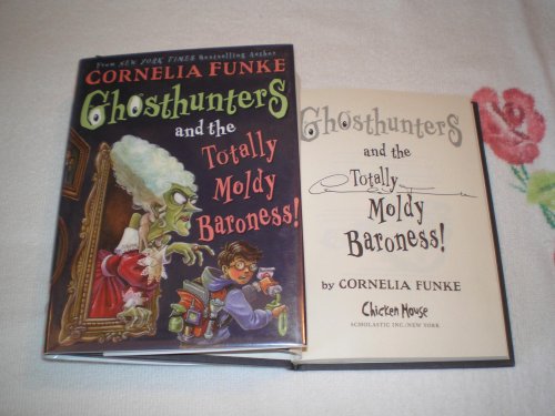 9780439862660: Ghosthunters #3: Ghosthunters and the Totally Moldy Baroness!