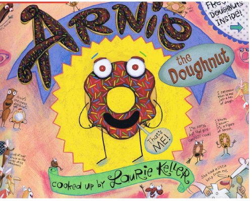9780439865111: Arnie the Doughnut [Staple Bound] by Laurie Keller