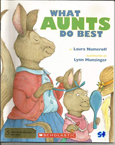 9780439865548: What Aunts Do Best, What Uncles Do Best
