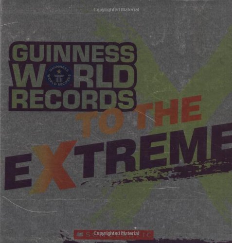 Stock image for Guinness World Records To The Extreme for sale by Your Online Bookstore