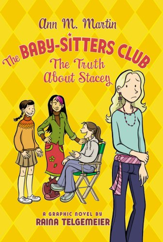 9780439867245: The Truth About Stacey (Baby-Sitters Club (Graphic Novels))
