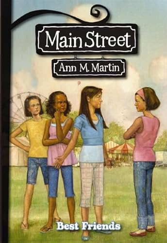 9780439868822: Best Friends (Main Street #4)