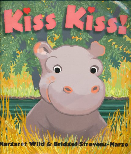 Beispielbild fr Kiss Kiss! zum Verkauf von SecondSale