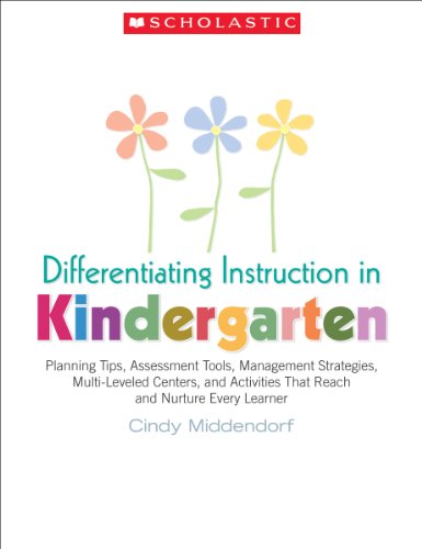 Stock image for Scholastic Classroom Resources Differentiating Instruction in Kindergarten (SC987029) for sale by SecondSale