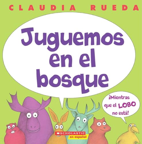 Stock image for Juguemos en el Bosque Mientras el Lobo No Esta! = Let's Play in the Forest While the Wolf Is Not Around! for sale by ThriftBooks-Atlanta