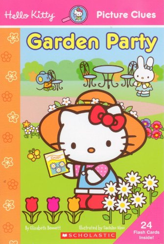9780439871372: Hello Kitty Garden Party (Hello Kitty, Picture Clues) by Elizabeth Bennett (2007) Paperback
