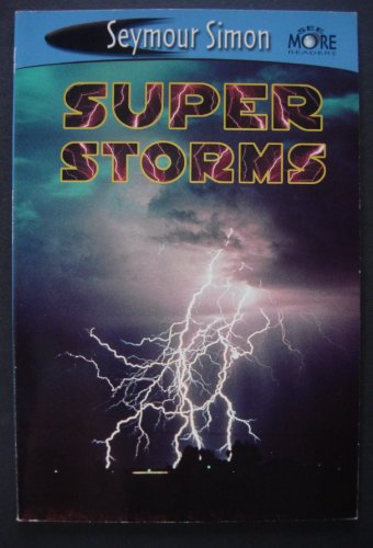 Beispielbild fr Super Storms (See More Readers) zum Verkauf von Once Upon A Time Books