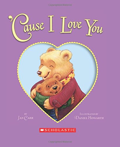 Imagen de archivo de Cause I Love You a la venta por Wonder Book