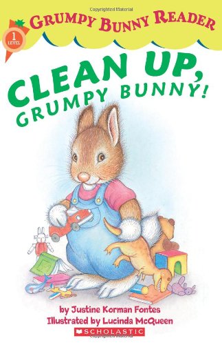 9780439873819: Clean Up, Grumpy Bunny! (Scholastic Readers)