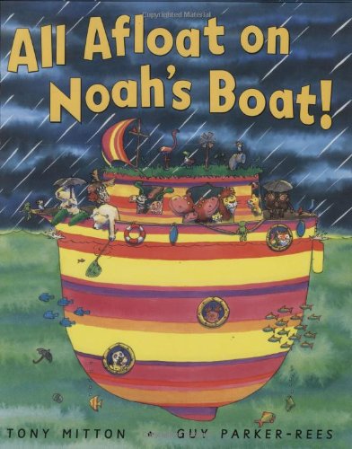 Stock image for All Afloat On Noah's Boat for sale by SecondSale