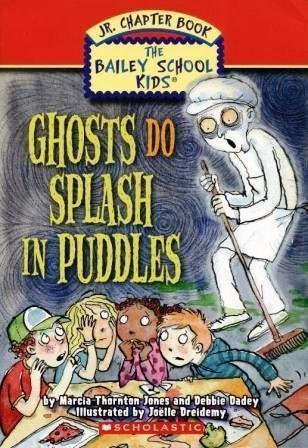 Beispielbild fr Ghosts Do Splash in Puddles (The Bailey School Kids Jr. Chapter Book) zum Verkauf von Your Online Bookstore