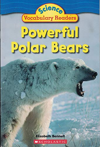 Stock image for Powerful Polar Bears (Science Vocabulary Readers) for sale by Gulf Coast Books