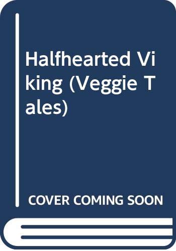 Imagen de archivo de Halfhearted Viking (Veggie Tales) a la venta por Better World Books
