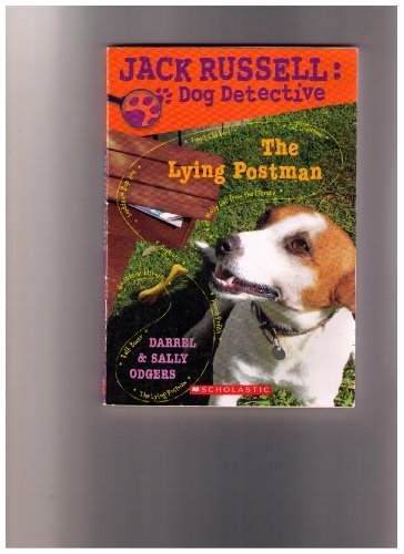 Stock image for The Lying Postman (Jack Russell: Dog Detective) for sale by Ravin Books