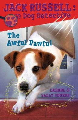 Stock image for The Awful Pawful (Jack Russell: Dog Detective, No. 5) for sale by Once Upon A Time Books