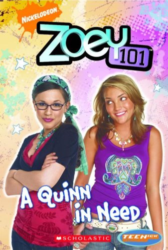 Stock image for Zoey 101: A Quinn In Need for sale by Your Online Bookstore