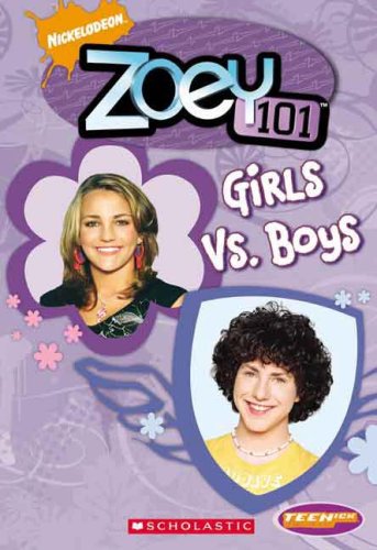 9780439882583: Zoey 101: Girls Vs. Boys (Teenick)