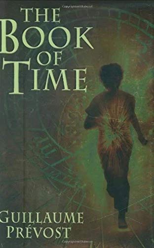 Imagen de archivo de The Book of Time #1: The Book of Time a la venta por Gulf Coast Books