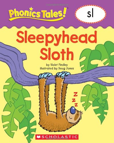 Stock image for Phonics Tales: Sleepyhead Sloth (SL) for sale by Orion Tech