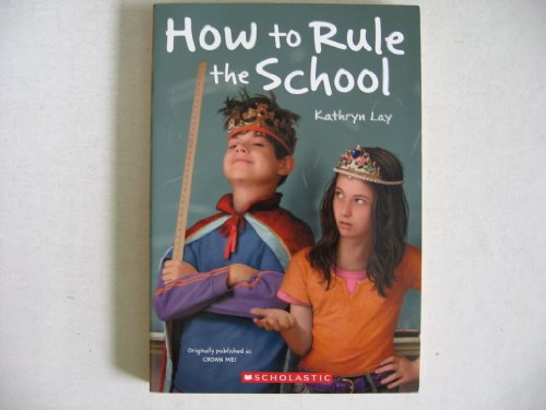 Imagen de archivo de How to Rule the School a la venta por Better World Books