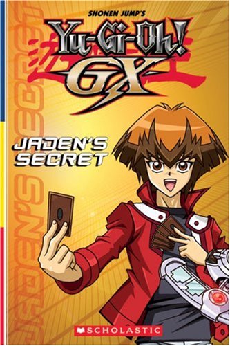 Jaden's Secret: Reader (Yu-Gi-Oh! GX Reader) (9780439888387) by West, Tracey