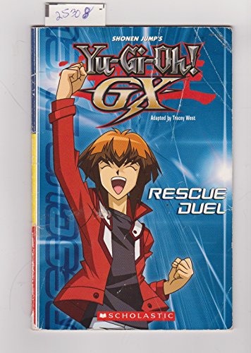 9780439888400: Rescue Duel (Yu-gi-oh Gx)