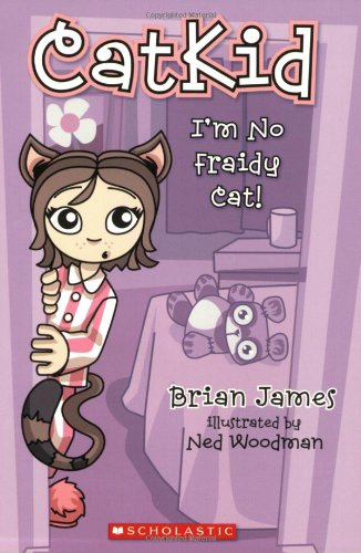 9780439888547: I'm No Fraidy Cat (Catkid)