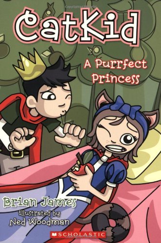 Purrfect Princess (Catkid) (9780439888561) by James, Brian