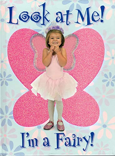 Stock image for Look At Me, I'm a Fairy! for sale by Wonder Book