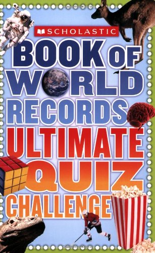 Stock image for Scholastic Book of World Records Ultimate Quiz Challenge for sale by WorldofBooks