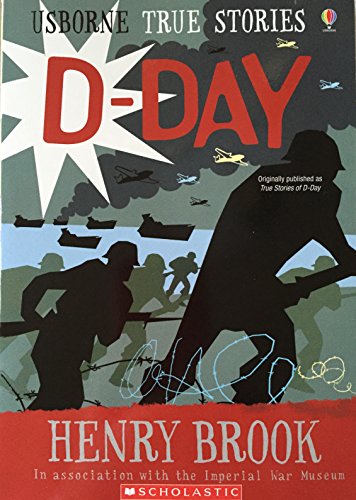 Beispielbild fr True Stories of D-day zum Verkauf von Wonder Book