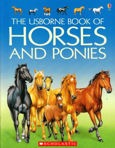 Beispielbild fr The Usborne Book of Horse And Ponies zum Verkauf von BookHolders