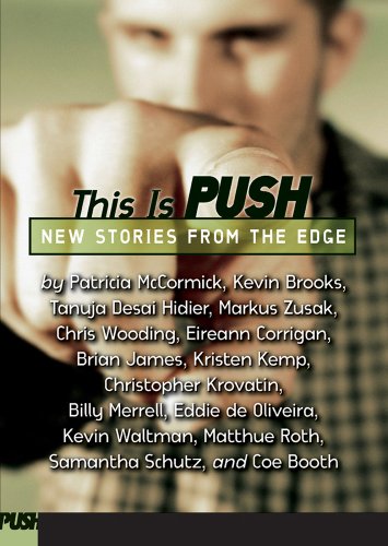 This Is Push: New Stories from the Edge (9780439890281) by Scholastic, Inc