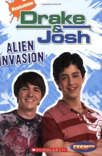 Stock image for Teenick: Drake and Josh: Ch Bk #5: Alien Invasion: Chapter Book #5: Alien Invasion for sale by Your Online Bookstore