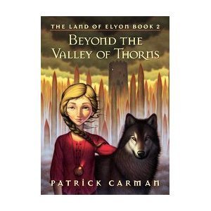 9780439891219: Beyond The Valley Of Thorits (The Land of Elyon)