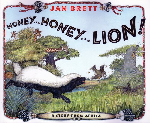 Beispielbild fr Honey. Honey. Lion! A Story from Africa zum Verkauf von Goodwill of Colorado