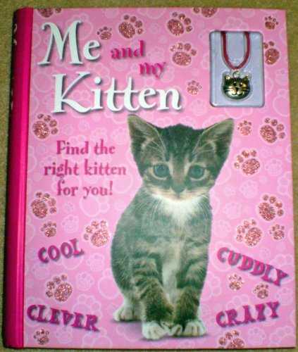Beispielbild fr Me And My Kitten - Find The Right Kitten For You zum Verkauf von WorldofBooks