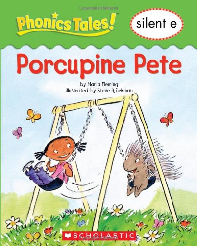 9780439893527: Porcupine Pete Silent E (Phonics Tales)