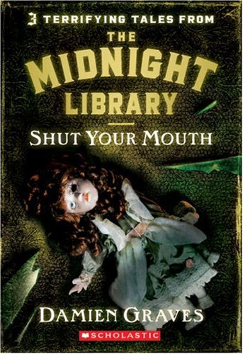 9780439893930: Shut Your Mouth (The Midnight Library)