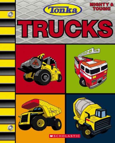 Trucks (Tonka) - Scholastic, Inc