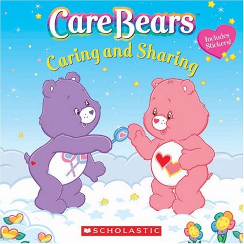 9780439894685: Caring And Sharing (Care Bears)