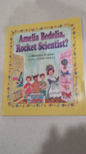 Stock image for Amelia Bedelia, Rocket Scientist? (amelia Bedelia) for sale by SecondSale