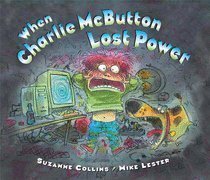 Beispielbild fr When Charlie McButton Lost Power zum Verkauf von Better World Books