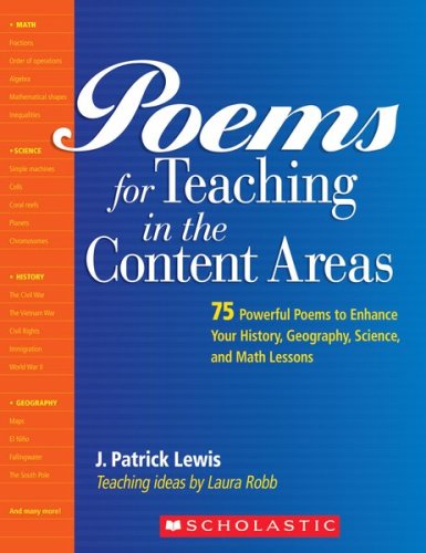 Stock image for Poems for Teaching in the Content Areas: 75 Powerful Poems to Enhance Your History, Geography, Science, and Math Lessons for sale by SecondSale