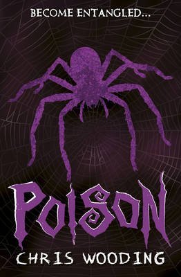 9780439896740: Poison [Taschenbuch] by Chris Wooding