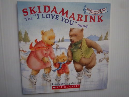 Imagen de archivo de Skidamarink, the "I Love You " Song a la venta por Orion Tech