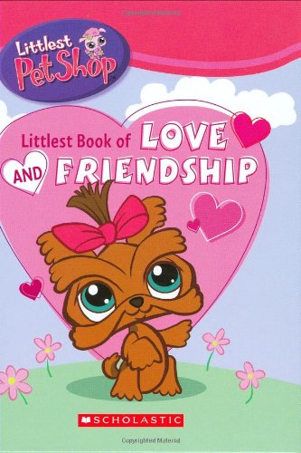 Beispielbild fr Littlest Pet Shop: Littlest Book of Love & Friendship zum Verkauf von Wonder Book