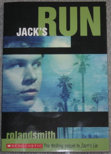 Jack's Run (9780439898140) by Smith, Roland