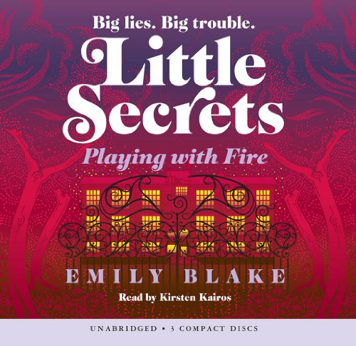 Playing With Fire -library (Little Secrets) (9780439898461) by Blake, Emily